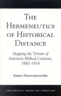 The Hermeneutics of Historical Distance : Mapping the Terrain of American Biblical Criticism, 1880-1914