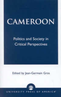 Cameroon : Politics and Society in Critical Perspectives