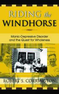 Riding the Windhorse : Manic-Depressive Disorder and the Quest for Wholeness