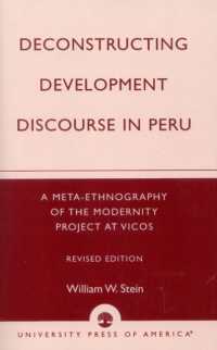 ペルーにおける開発言説の脱構築（改訂版）<br>Deconstructing Development Discourse in Peru : A Meta-Ethnography of the Modernity Project at Vicos （Revised）
