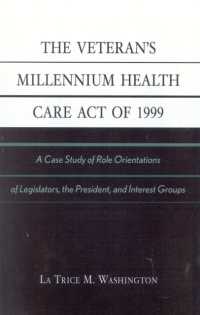 The Veteran's Millennium Health Care Act of 1999 : A Case Study of Role Orientations of Legislators, the President, and Interest Groups