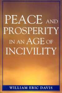 Peace and Prosperity in an Age of Incivility