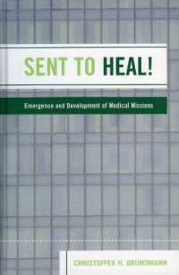 Sent to Heal! : Emergence and Development of Medical Missions