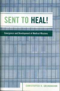 Sent to Heal! : Emergence and Development of Medical Missions