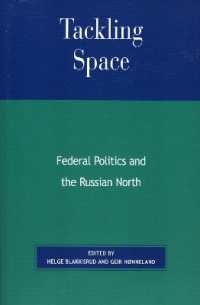 Tackling Space: Federal Politics and the Russian North