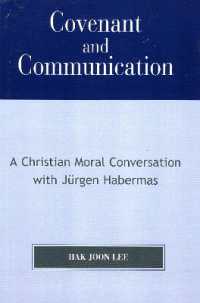 Covenant and Communication : A Christian Moral Conversation with JYrgen Habermas
