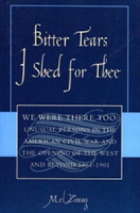 Bitter Tears I Shed for Thee : We Were There Too