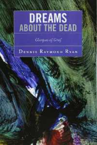 死者の夢：悲嘆過程における役割<br>Dreams about the Dead : Glimpses of Grief