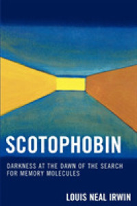 Scotophobin : Darkness at the Dawn of the Search for Memory Molecules