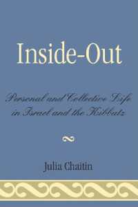 Inside-Out : Personal and Collective Life in Israel and the Kibbutz