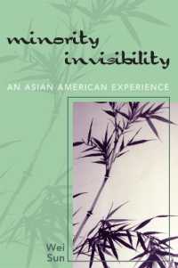 マイノリティの不可視性：アジア系アメリカ人の経験<br>Minority Invisibility : An Asian American Experience