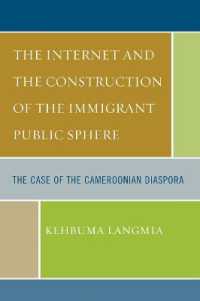 The Internet and the Construction of the Immigrant Public Sphere : The Case of the Cameroonian Diaspora