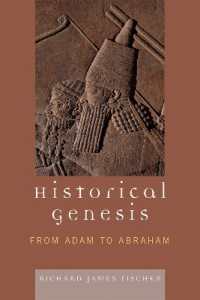 「創世記」の歴史的検証<br>Historical Genesis : from Adam to Abraham