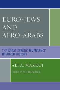 Euro-Jews and Afro-Arabs : The Great Semitic Divergence in World History