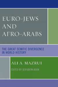 Euro-Jews and Afro-Arabs : The Great Semitic Divergence in World History