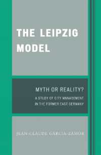 ライプチヒ・モデル：都市管理における旧東独からの教訓<br>The Leipzig Model : Myth or Reality?