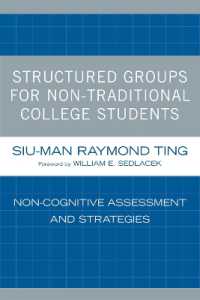 Structured Groups for Non-Traditional College Students : Noncognitive Assessment and Strategies