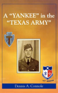 A 'Yankee' in the 'Texas Army'
