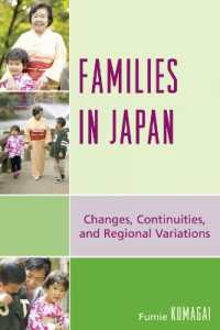 熊谷文枝著／日本の家族：変化、継続性と地域的多様性<br>Families in Japan : Changes, Continuities, and Regional Variations