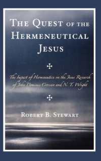 The Quest of the Hermeneutical Jesus : The Impact of Hermeneutics on the Jesus Research of John Dominic Crossan and N.T. Wright