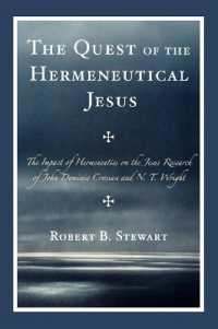 The Quest of the Hermeneutical Jesus : The Impact of Hermeneutics on the Jesus Research of John Dominic Crossan and N.T. Wright