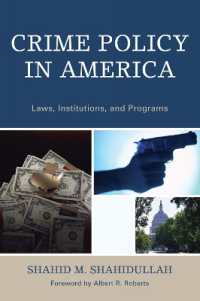 アメリカの刑事政策<br>Crime Policy in America : Laws, Institutions, and Programs