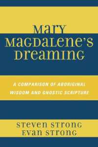 Mary Magdalene's Dreaming : A Comparison of Aboriginal Wisdom and Gnostic Scripture