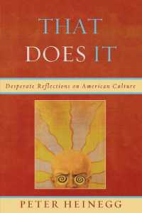 That Does It : Desperate Reflections on American Culture
