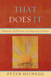 That Does It : Desperate Reflections on American Culture