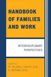 Handbook of Families and Work : Interdisciplinary Perspectives