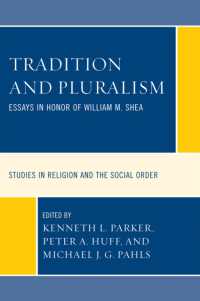 Tradition and Pluralism : Essays in Honor of William M. Shea (Jacob Neusner Series: Religion/social Order)