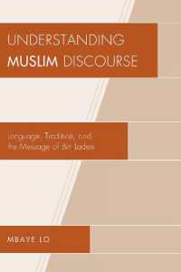 Understanding Muslim Discourse : Language, Tradition, and the Message of Bin Laden