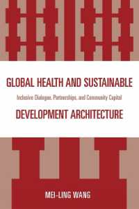 Global Health and Sustainable Development Architecture : Inclusive Dialogue, Partnerships, and Community Capital