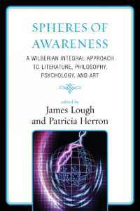 Spheres of Awareness : A Wilberian Integral Approach to Literature, Philosophy, Psychology, and Art