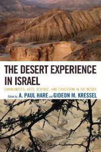 The Desert Experience in Israel : Communities, Arts, Science, and Education in the Negev