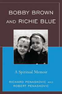 Bobby Brown and Richie Blue : A Spiritual Memoir