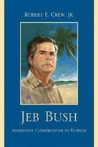 Jeb Bush : Aggressive Conservatism in Florida