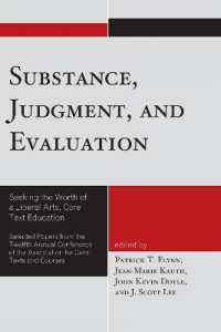 Substance, Judgment, and Evaluation : Seeking the Worth of a Liberal Arts, Core Text Education (Association for Core Texts and Courses)