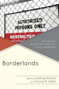 Borderlands : Ethnographic Approaches to Security, Power, and Identity