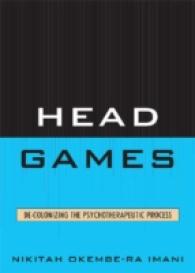 Head Games : De-Colonizing the Psychotherapeutic Process