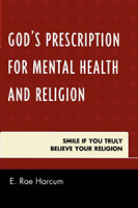 God's Prescription for Mental Health and Religion : Smile if You Truly Believe Your Religion