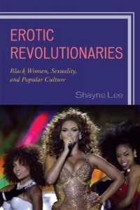 Erotic Revolutionaries : Black Women, Sexuality, and Popular Culture