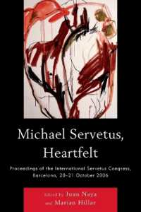 Michael Servetus, Heartfelt : Proceedings of the International Servetus Congress, Barcelona, 20-21 October, 2006