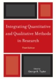 Integrating Quantitative and Qualitative Methods in Research （3RD）