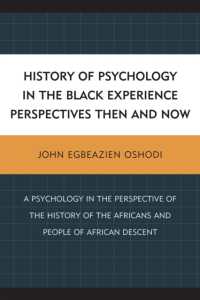 History of Psychology in the Black Experience Perspectives : Then and Now