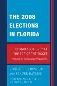 The 2008 Election in Florida : Change! but Only at the Top of the Ticket (Patterns and Trends in Florida Elections)