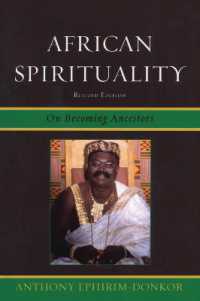 African Spirituality : On Becoming Ancestors