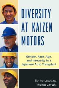 Diversity at Kaizen Motors : Gender， Race， Age， and Insecurity in a Japanese Auto Transplant