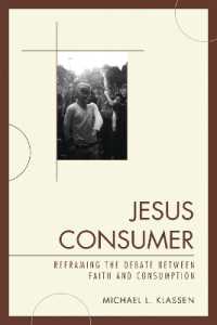 Jesus Consumer : Reframing the Debate between Faith and Consumption