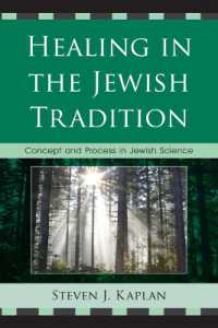 Healing in the Jewish Tradition : Concept and Process in Jewish Science